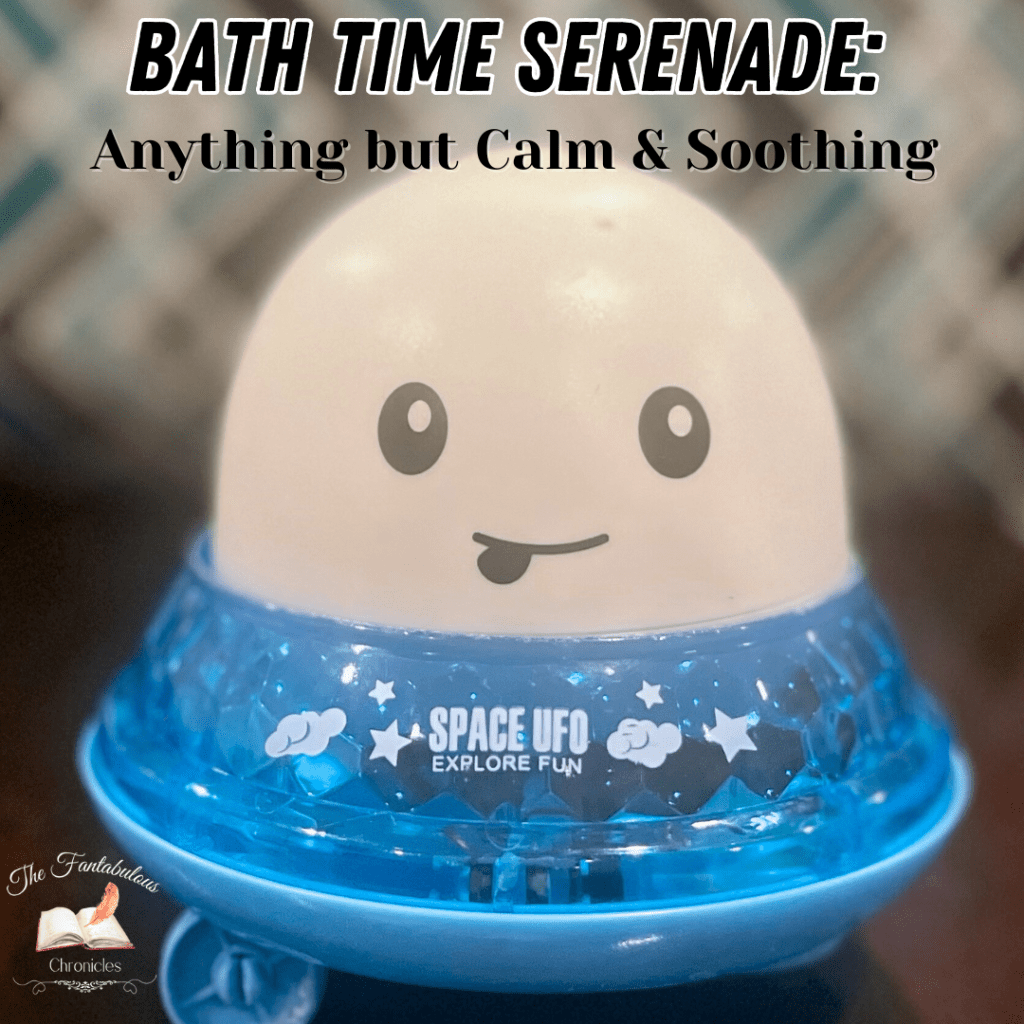 Bath Time Serenade: Anything but Calm &&nbsp;Soothing